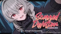 Saruei leak - 【SCARRED DEVOTION - 20mins】 Caught behind enemy