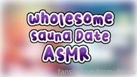 ImmyBisou leak - [SFW ASMR] Wholesome sauna date with you~